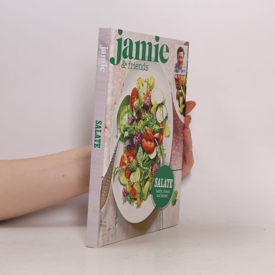 Jamie Oliver Jamie & Friends: Salate