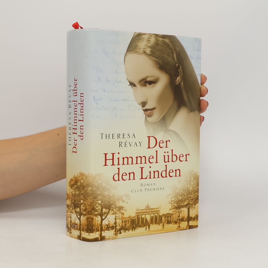 Theresa Révay Der Himmel über den Linden