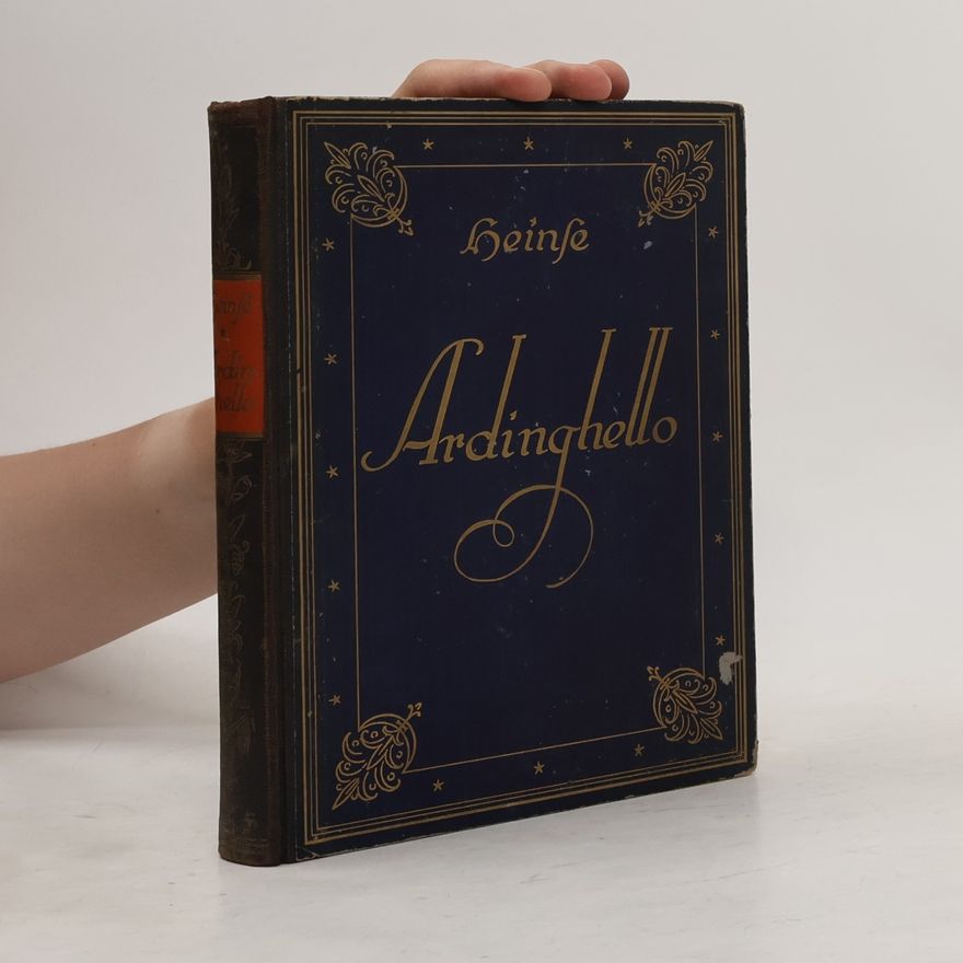 Johann Jakob Wilhelm Heinse Ardinghello und die glückseeligen Inseln