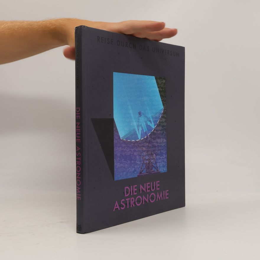 Autorenkollektiv Die neue Astronomie