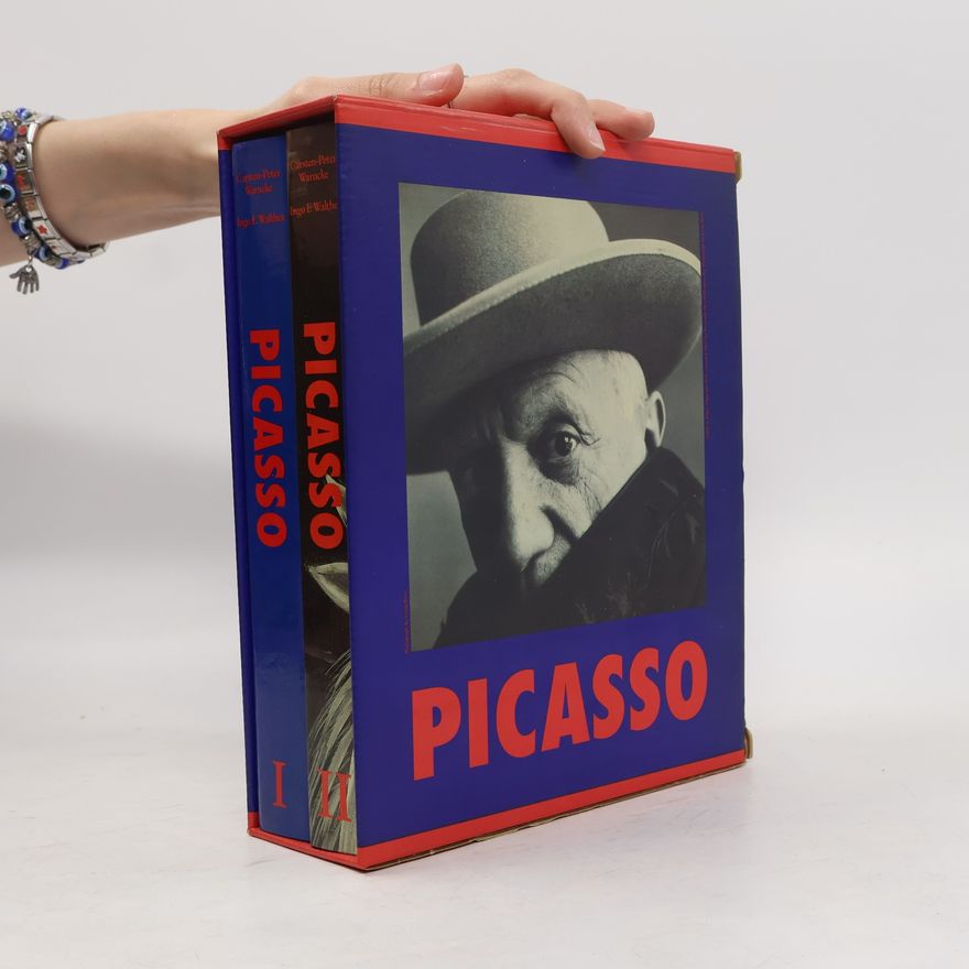 Carsten-Peter Warncke Pablo Picasso: 1881 - 1973