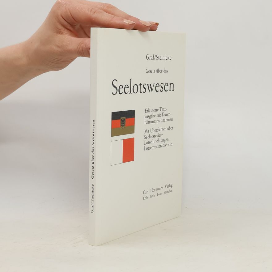 Dietrich Steinicke Das Gesetz über das Seelotswesen