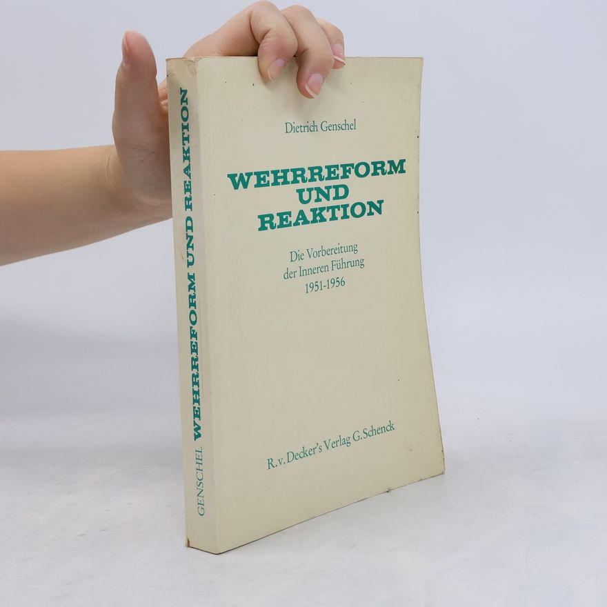 Dietrich Genschel Wehrreform und Reaktion