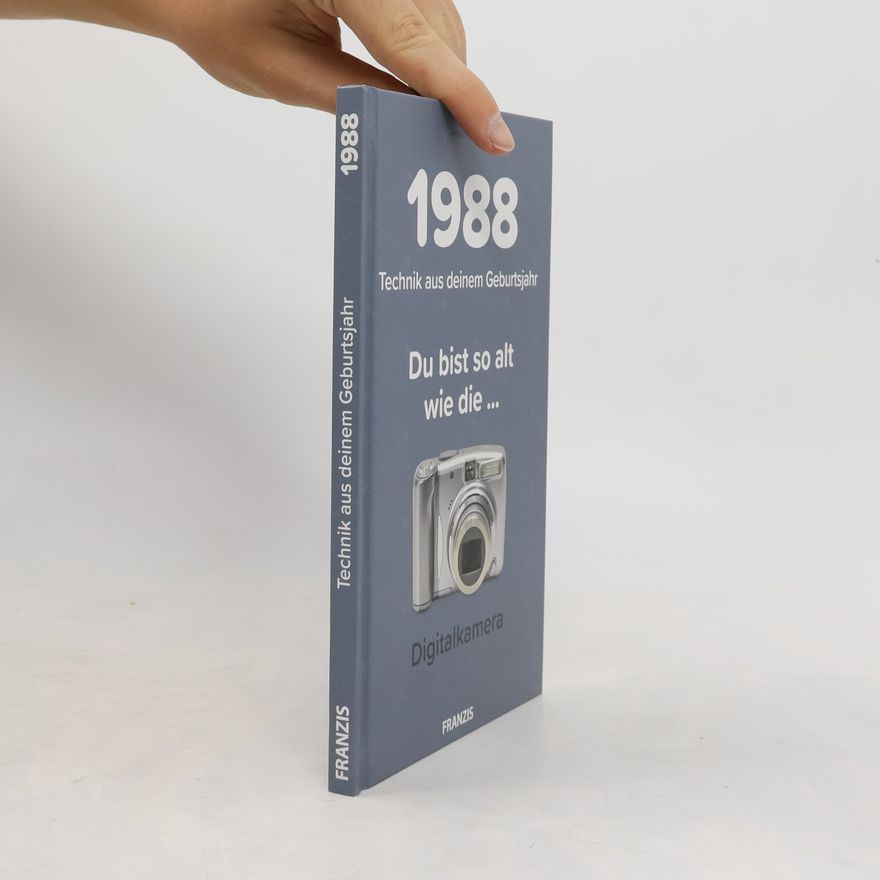 Anna Pezold 1988 - Technik aus deinem Geburtsjahr
