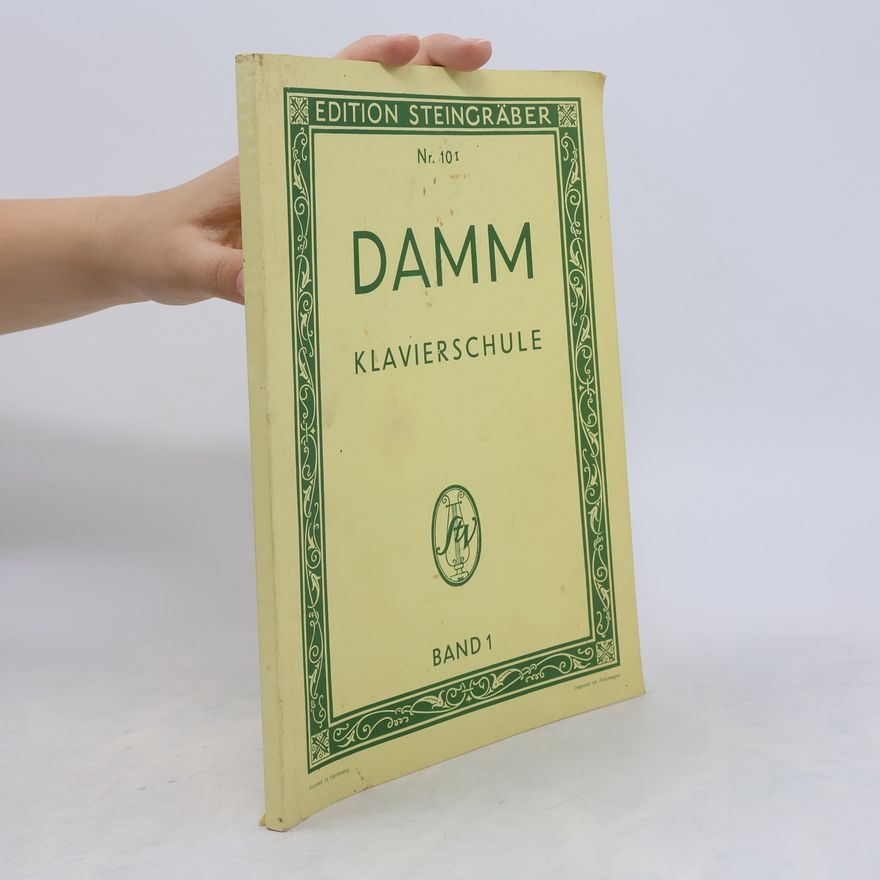 Gustav Damm Damm. Klavierschule 1