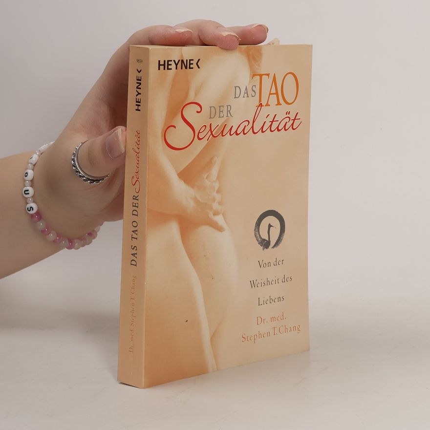 Stephen T. Chang Das Tao der Sexualität