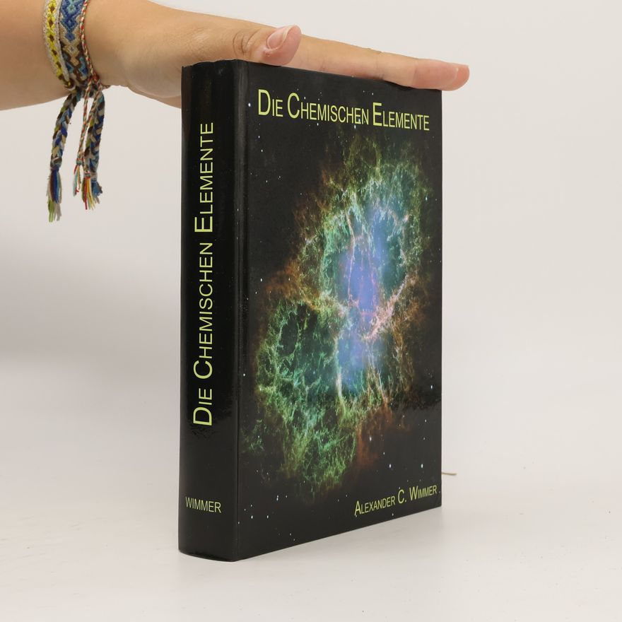 Alexander C. Wimmer Die chemischen Elemente