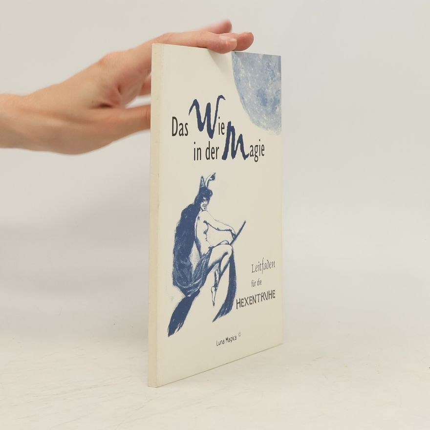 Autorenkollektiv Das Wie in der Magie