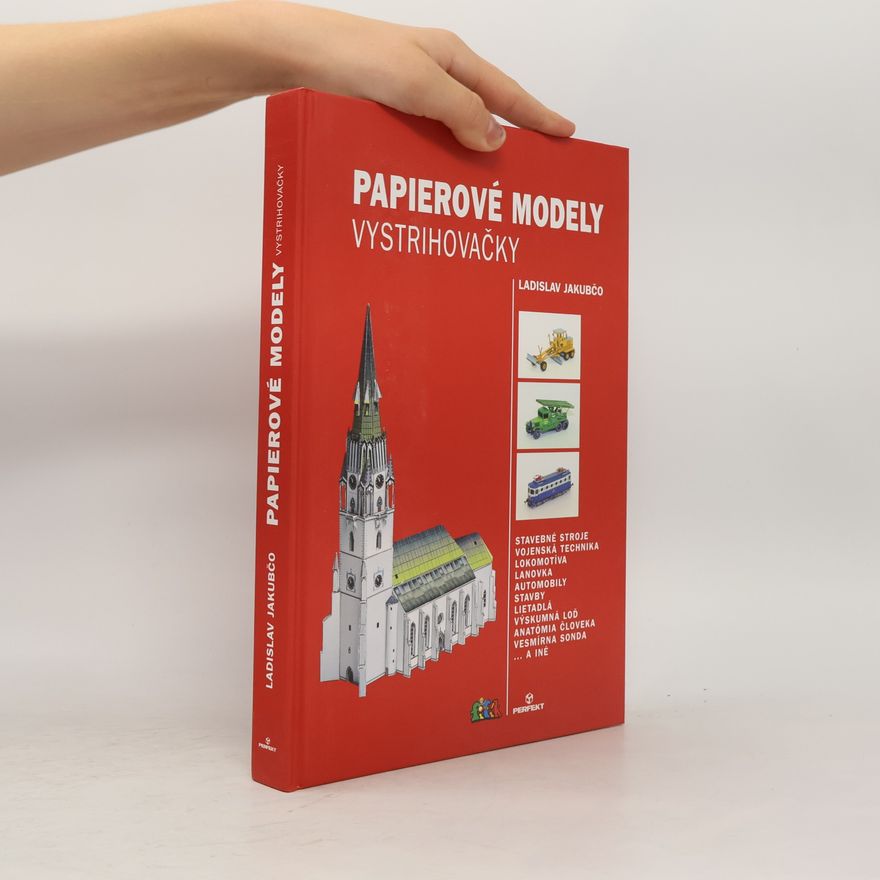 Ladislav Jakubčo Papierové modely - Vystrihovačky
