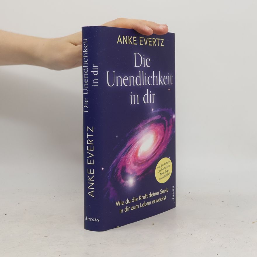 Anke Evertz Die Unendlichkeit in dir