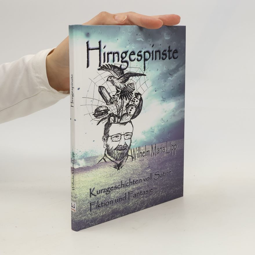 Wilhelm Maria Lipp Hirngespinste