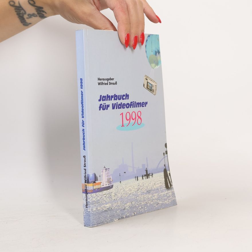 Wilfried Strauß Jahrbuch für Videofilmer 1998
