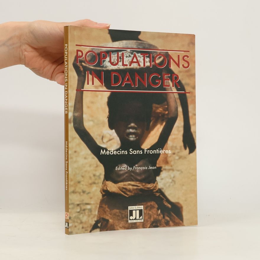 Médecins Sans Frontières Médecins Sans Frontières: Populations in Danger
