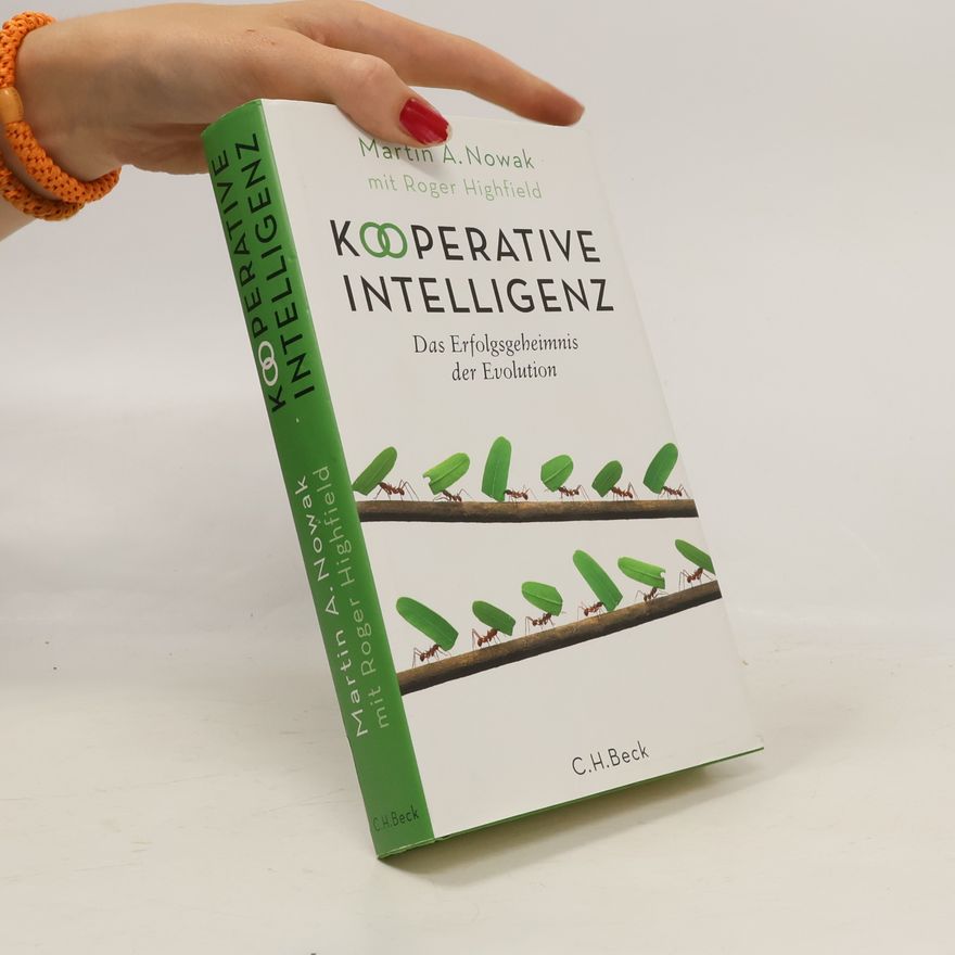 Martin A. Nowak Kooperative Intelligenz