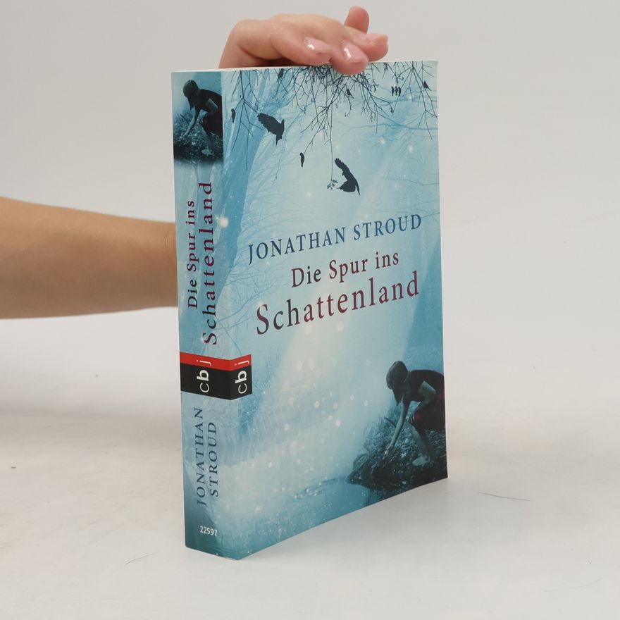 Jonathan Stroud Die Spur ins Schattenland