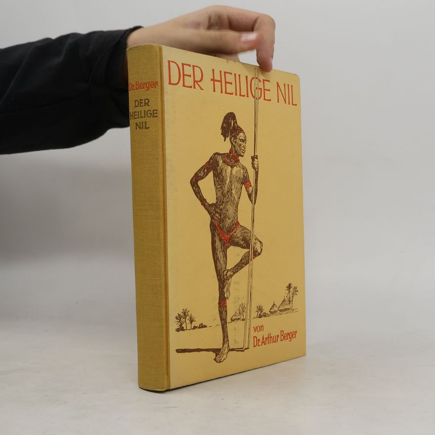 Arthur Berger Der heilige Nil