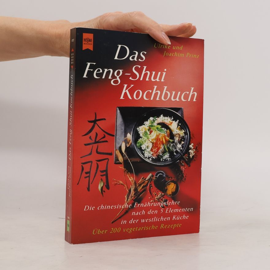 Ulrike Prinz Das Feng-Shui-Kochbuch
