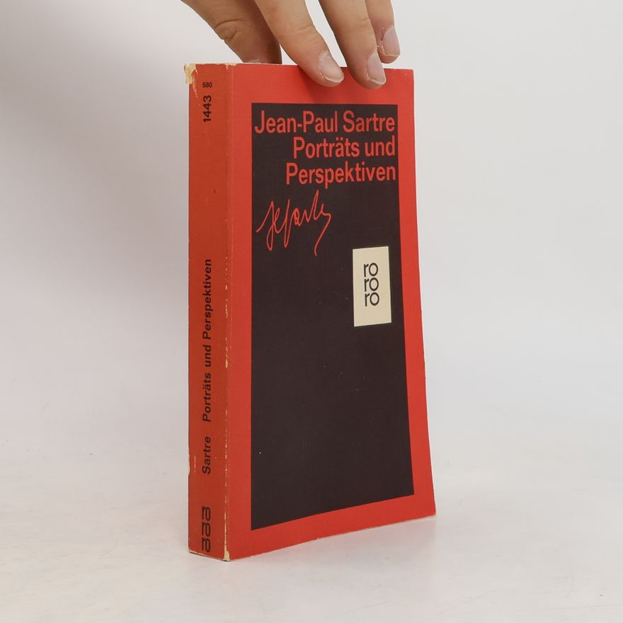 Jean-Paul Sartre Porträts und Perspektiven