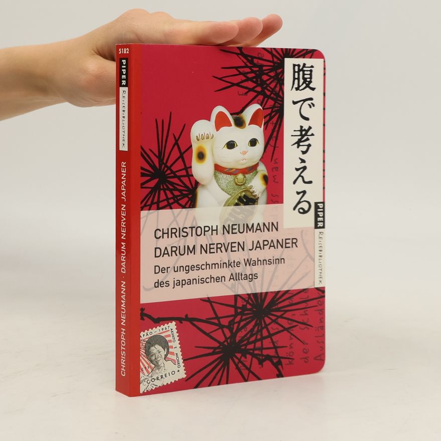 Christoph Neumann Darum nerven Japaner