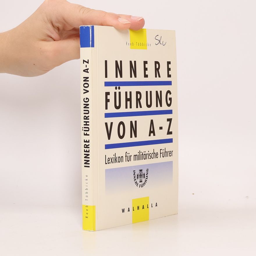Hans-Joachim Reeb Innere Führung von A - Z