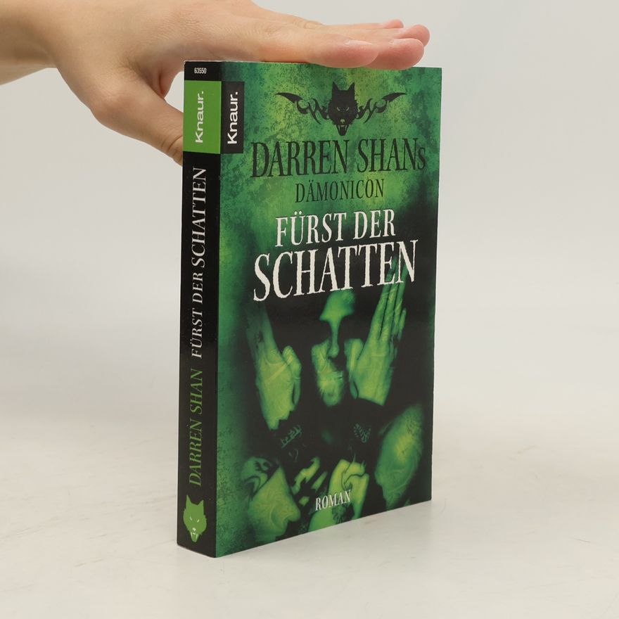 Darren O'Shaughnessy Darren Shans Dämonicon. Fürst der Schatten