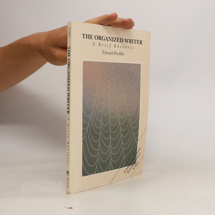 Edward Proffitt The Organized Writer