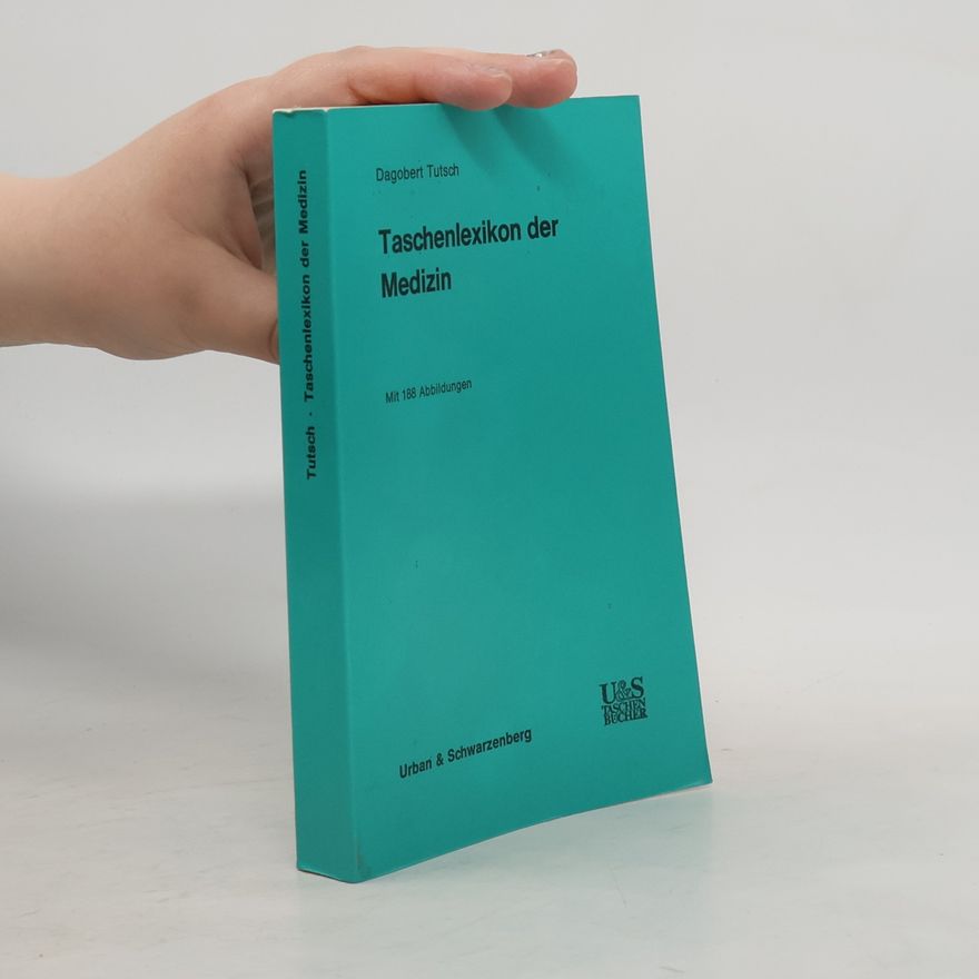 Dagobert Tutsch Taschenlexikon der Medizin