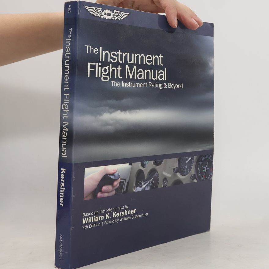 William C. Kershner The Instrument Flight Manual