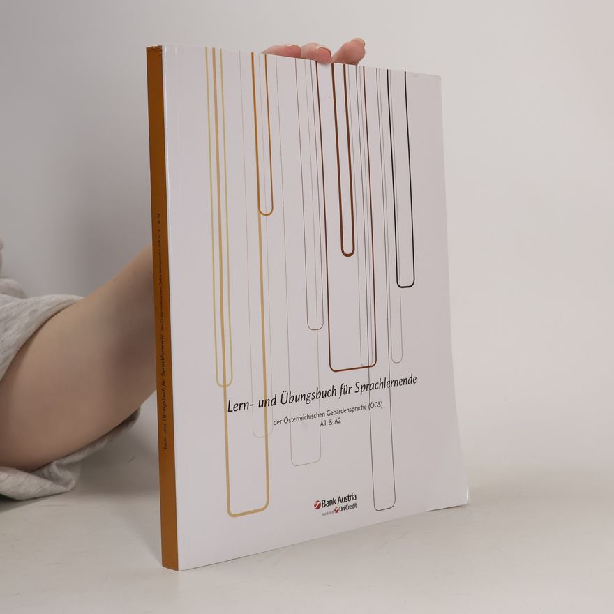 Autorenkollektiv Lern- und Übungsbuch für Sprachlernende der Österreichischen Gebärdensprache (ÖGS)
