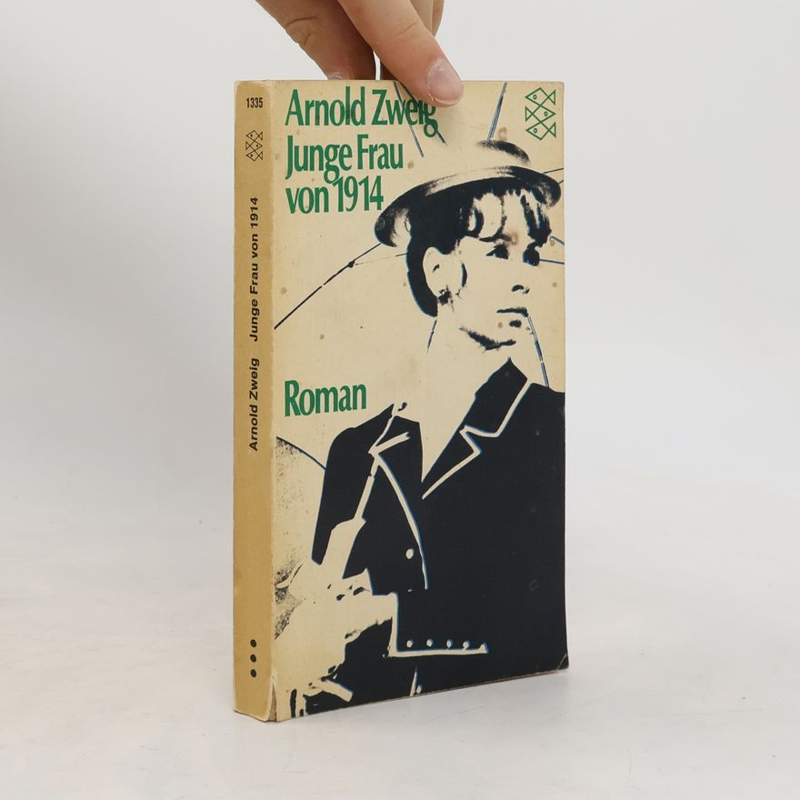 Arnold Zweig Junge Frau von 1914