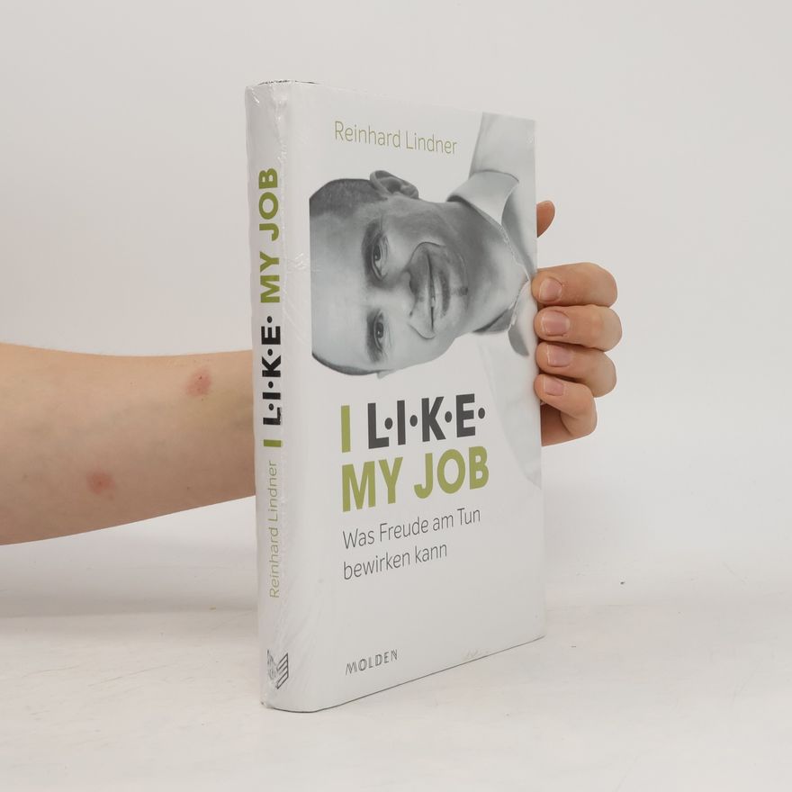 Reinhard Lindner I L.I.K.E. my job