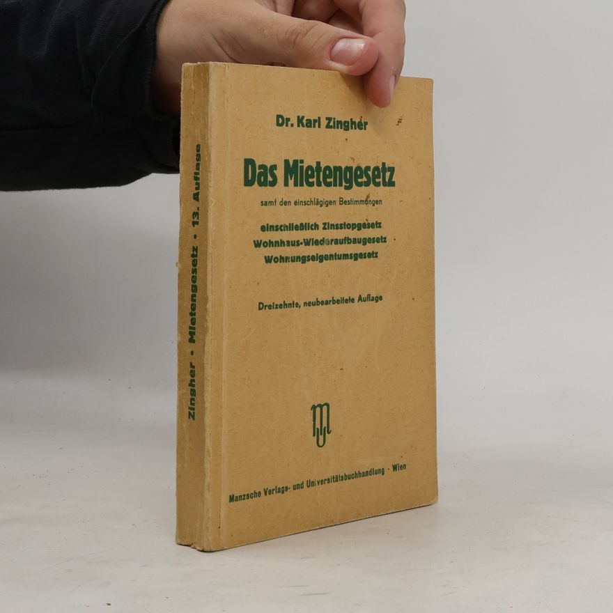 Karl Zingher Das Mietengesetz