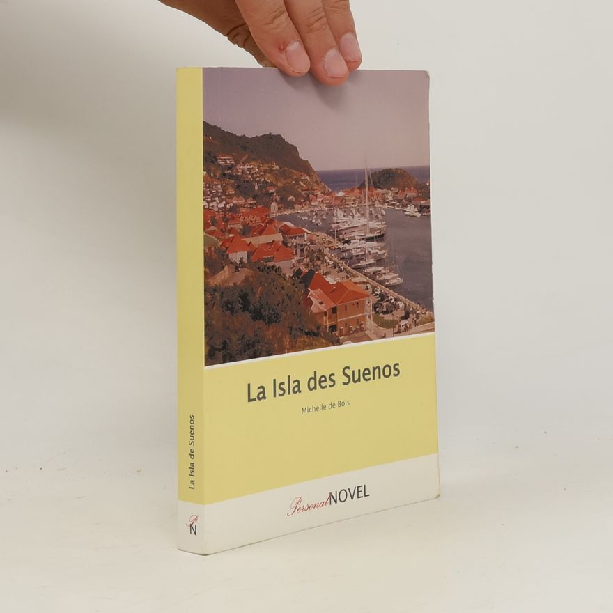 Michelle de Bois La isla des Suenos