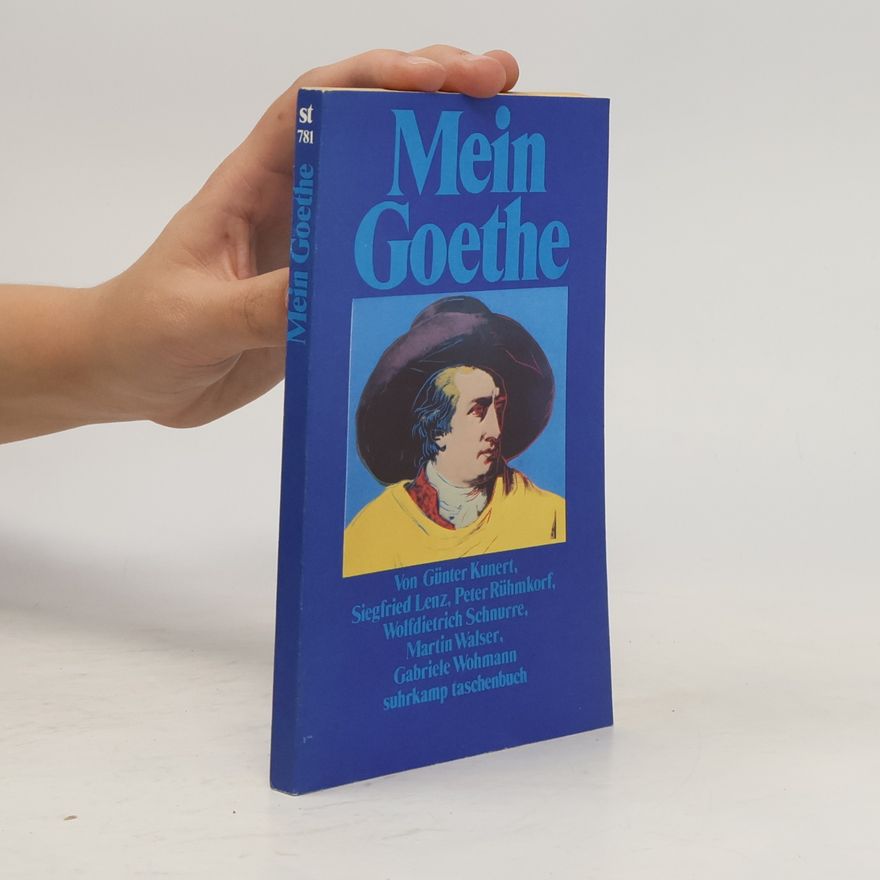 Günter Kunert Mein Goethe