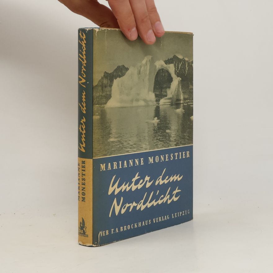 Marianne Monestier Unter dem Nordlicht