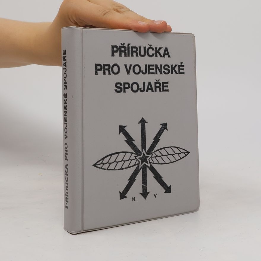 Jiří Hanáček Příručka pro vojenské spojaře