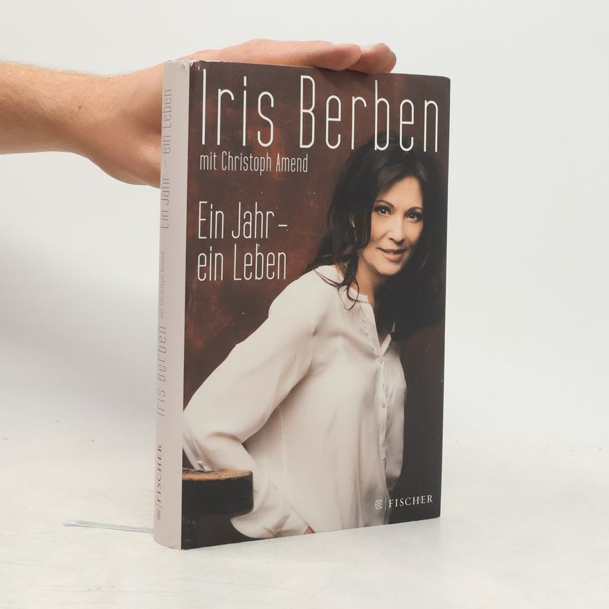 Iris Berben Ein Jahr – ein Leben