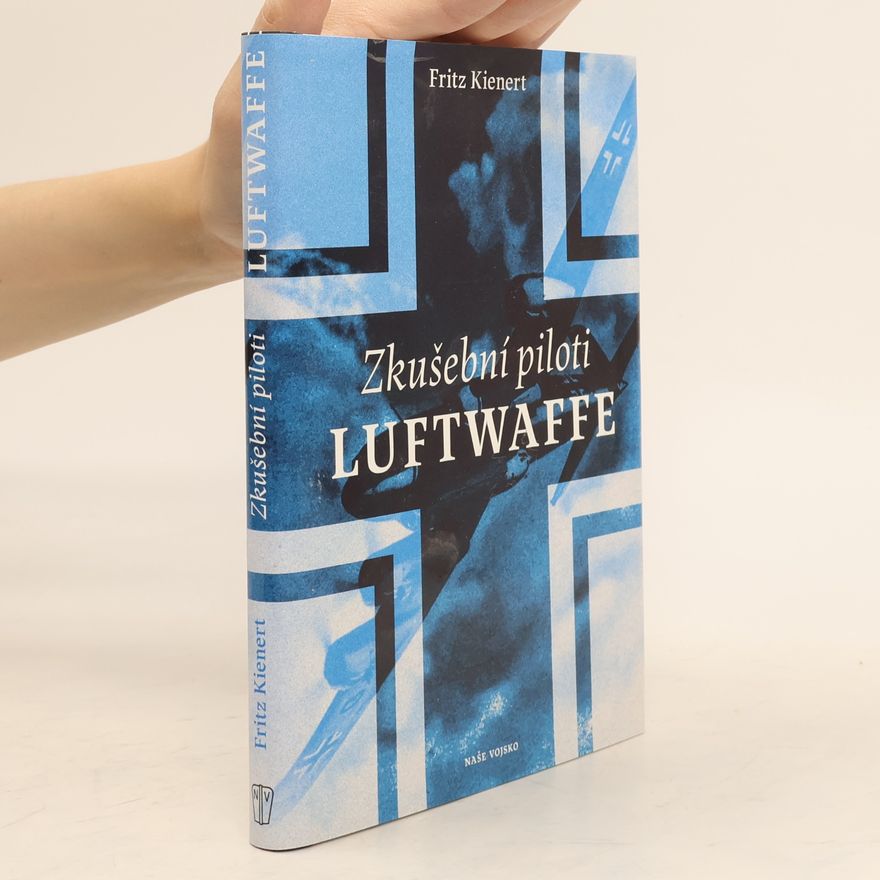 Fritz Kienert Zkušební piloti Luftwaffe