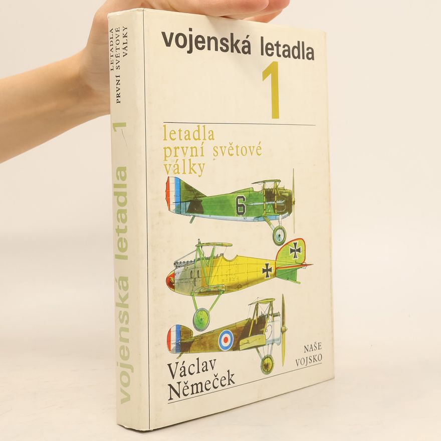 Václav Němeček Vojenská letadla 1.díl