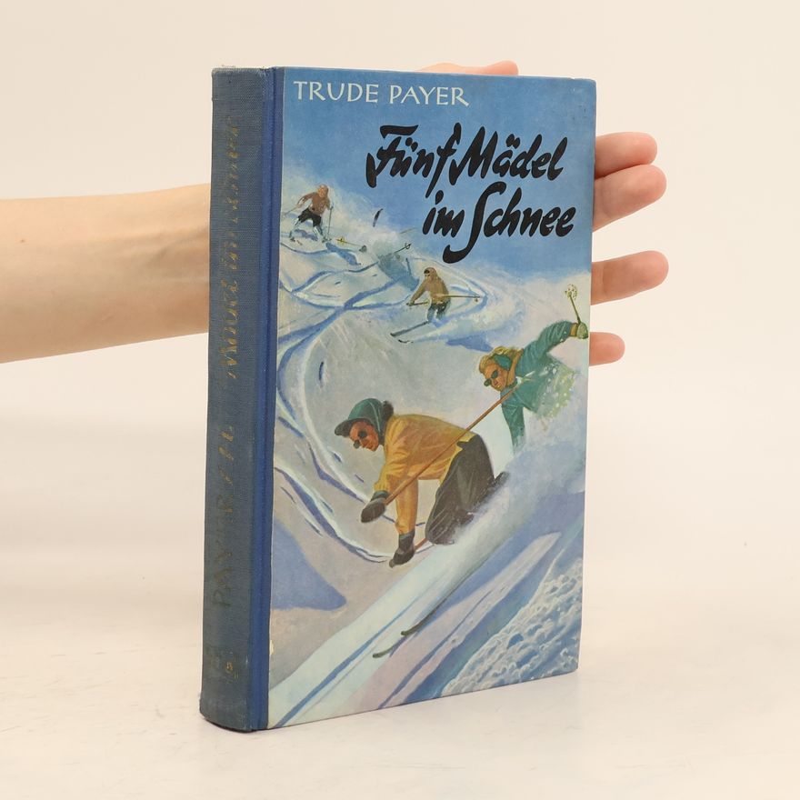 Trude Payer Fünf Mädel im Schnee