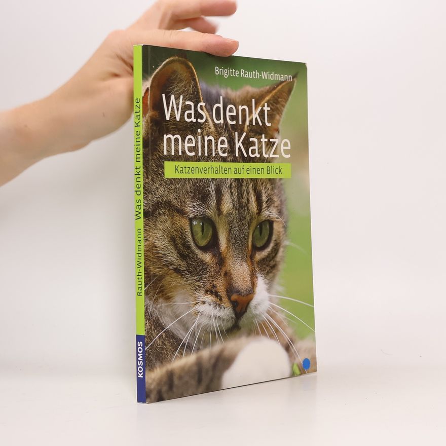 Brigitte Rauth-Widmann Was denkt meine Katze