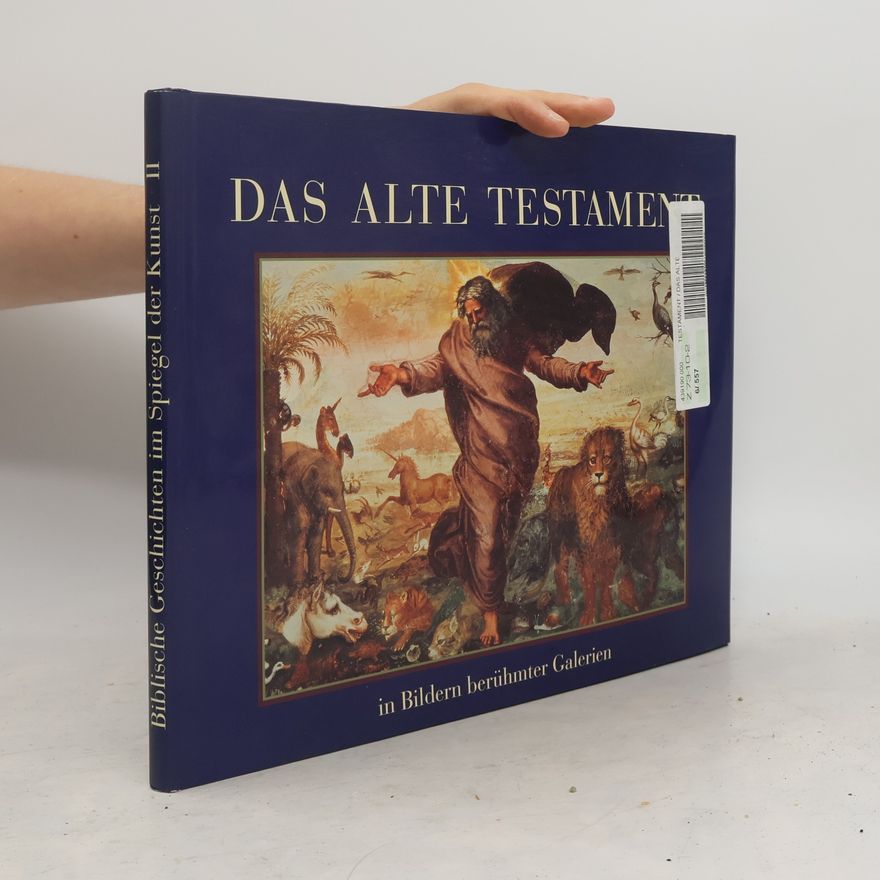 Autorenkollektiv Das Alte Testament in Bildern berühmter Galerien