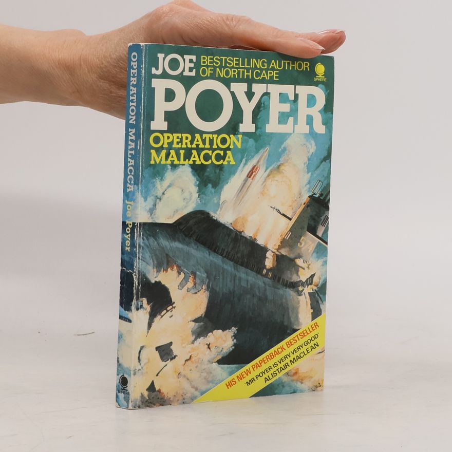 Joe Poyer Operation Malacca