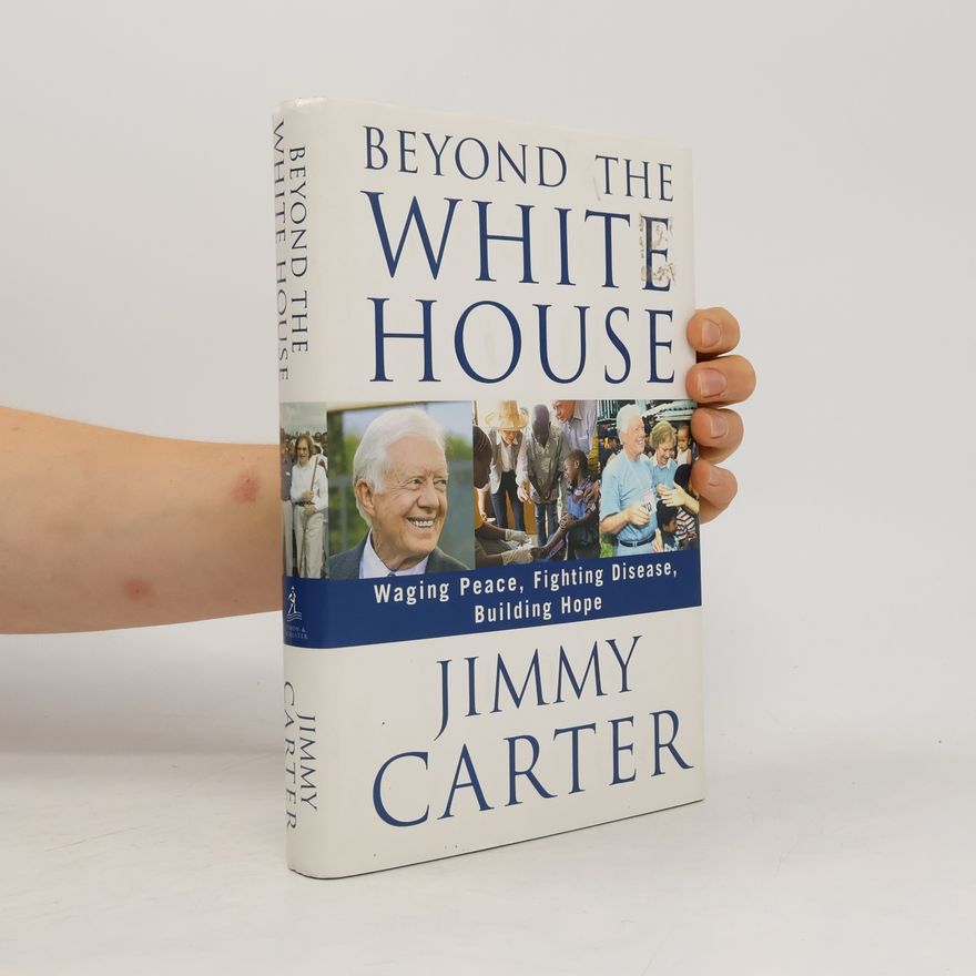 Jimmy Carter Beyond the White House