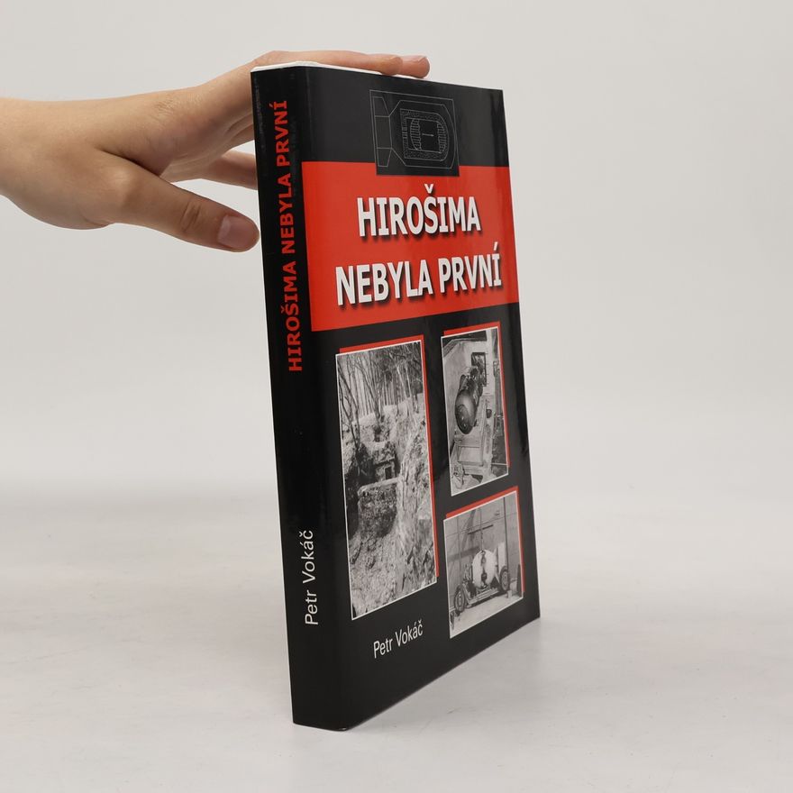 Petr Vokáč Hirošima nebyla první