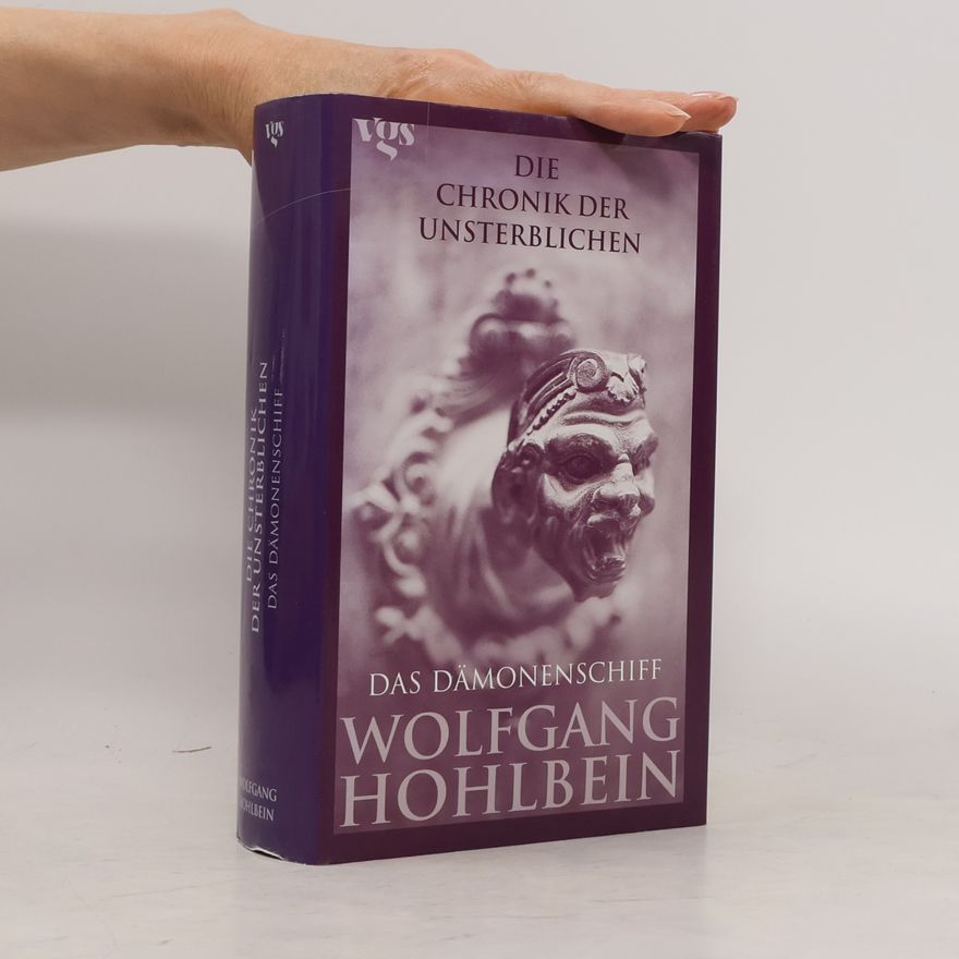 Wolfgang Hohlbein Die Chronik der Unsterblichen. Das Dämonenschiff