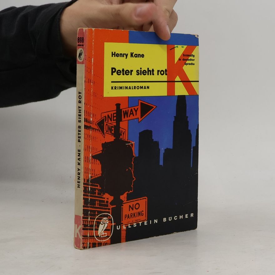 Henry Kane Peter sieht rot