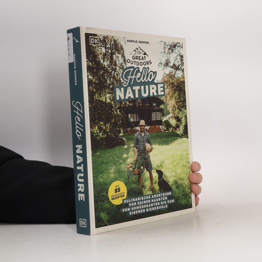 Markus Sämmer The Great Outdoors - Hello Nature