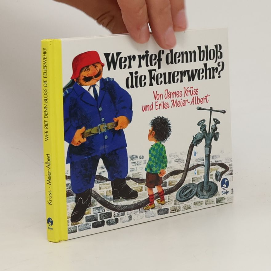 James Krüss Wer rief denn bloß die Feuerwehr?, kleine Ausgabe