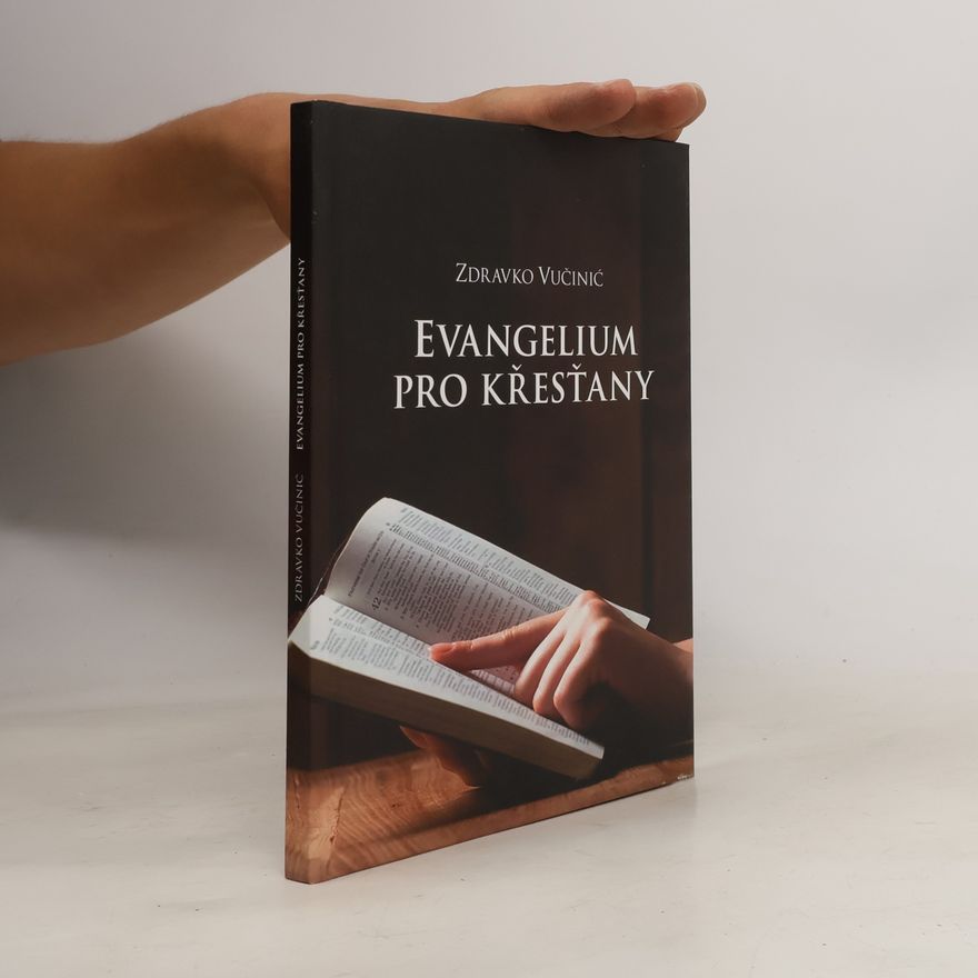 Zdravko Vučinić  Evangelium pro křesťany